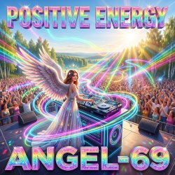 封面 Angel-69 - Positive Energy
