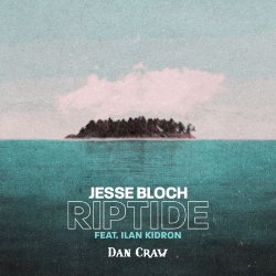 封面 Jesse Bloch, IIan Kidron VS Years & Years – Riptide (Dan Craw Mash-Up)