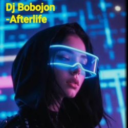 封面 Dj Bobojon - Afterlife