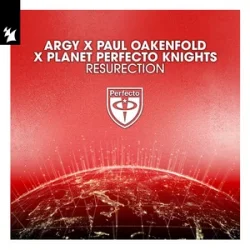 封面 Argy & Paul Oakenfold & Planet Perfecto Knights - ResuRection