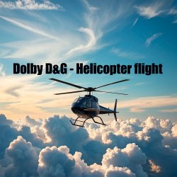 封面 Dolby D&G - Helicopter flight