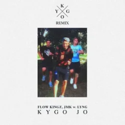 封面 Kygo & Flow Kingz & JMK - Kygo Jo (feat. Lyng) [Kygo Remix]