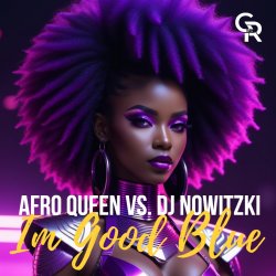 封面 Afro Queen vs. DJ Nowitzki - Im Good Blue