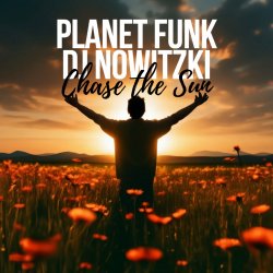 封面 Planet Funk & DJ Nowitzki - Chase the Sun
