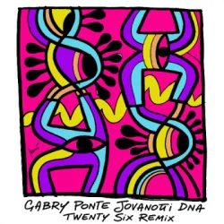 封面 Gabry Ponte & Jovanotti - DNA (TWENTY SIX Remix)