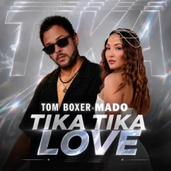 封面 Tom Boxer & Mado - Tika Tika Love