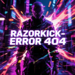 封面 Razorkick - Error 404