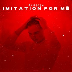 封面 ROMADJO feat. Полароид - Просто так (IMITATION FOR ME)