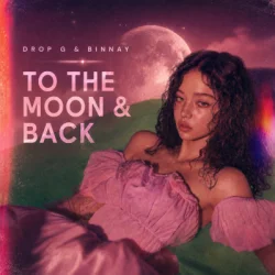 封面 Drop G & Binnay - To The Moon & Back
