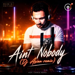 封面 Aint Nobody (Dj Asian remix)
