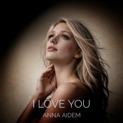 封面 ANNA AIDEM - I LOVE YOU