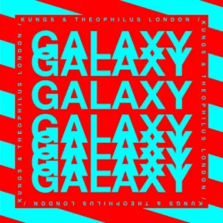 封面 Kungs & Theophilus London & Mind Enterprises - Galaxy
