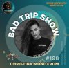 封面 Christina Monoxrom - Bad Trip Show #198 Christina Monoxrom - Bad Trip Show #198
