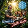 封面 DJ Jakovlevich - Jambo Mambo DJ Jakovlevich - Jambo Mambo