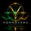 封面 VOXNOVERA - Echo in the Dark VOXNOVERA - Echo in the Dark
