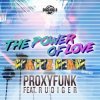 封面 Proxyfunk; Rudiger - Power Of Love (KaktuZ Remix) Proxyfunk; Rudiger - Power Of Love (KaktuZ Remix)