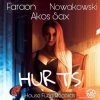 封面 FaraoN, Nowakowski & Akos Sax - Hurts FaraoN, Nowakowski & Akos Sax - Hurts