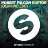 封面 Robert Falcon - Raptor (Quintino Edit) Robert Falcon - Raptor (Quintino Edit)