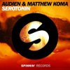 封面 Audien & Matthew Koma - Serotonin (Original Mix) Audien & Matthew Koma - Serotonin (Original Mix)
