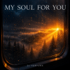 封面 DJ FORTUNA - MY SOUL FOR YOU DJ FORTUNA - MY SOUL FOR YOU