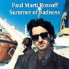 封面 Paul Marti Rossoff - Summer of Sadness. MIX from demo 1980 to studio 1999. Remastered 2026. Paul Marti Rossoff - Summer of Sadness. MIX from demo 1980 to studio 1999. Remastered 2026.