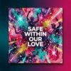 封面 Vasilii CECEGOV & Atom - Safe Within Our Love (new version) Vasilii CECEGOV & Atom - Safe Within Our Love (new version)