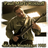 封面 Paul Marti Rossoff - Miracles Roundabout 1985. Studio version 1997. Restored & remastered 2026 Paul Marti Rossoff - Miracles Roundabout 1985. Studio version 1997. Restored & remastered 2026