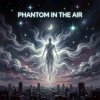 封面 Vasilii CECEGOV & Atom - Phantom in the Air Vasilii CECEGOV & Atom - Phantom in the Air
