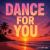 封面 DJ FORTUNA - DANCE FOR YOU
