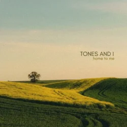 封面 Tones And I - Home to Me