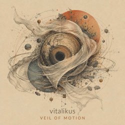 封面 ViTaLiKuS - VEIL OF MOTION