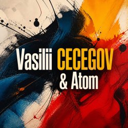 Vasilii CECEGOV & Atom - Первая потеря