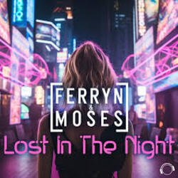 封面 Ferryn & Moses - Lost In The Night (Extended Mix)