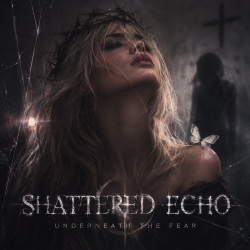 封面 Shattered Echo - Underneath the Fear