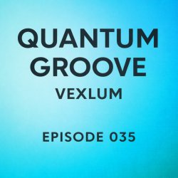 封面 Vexlum - Quantum Groove 035