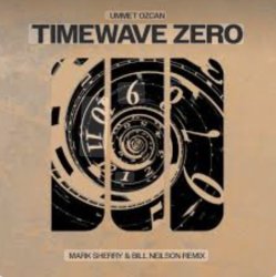 封面 Ummet Ozcan - TimeWave Zero (Mark Sherry & Bill Neilson Extended Remix)