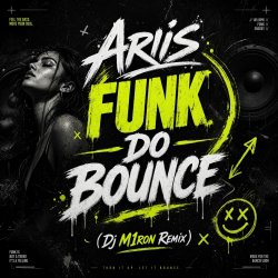 封面 FUNK DO BOUNCE (Dj M1ron Remix)