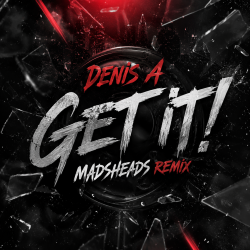 封面 Get it! (Madsheads remix)