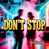 封面 El.Gold - Dont stop El.Gold - Dont stop