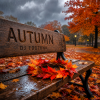 封面 DJ FORTUNA - AUTUMN DJ FORTUNA - AUTUMN
