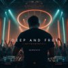 封面 Semovvv - Deep and Free (Instrumental) Semovvv - Deep and Free (Instrumental)