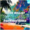 封面 Nicco, Bulljay - Ecstasy (Giga Dance Extended Remix) Nicco, Bulljay - Ecstasy (Giga Dance Extended Remix)