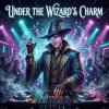 封面 Vasilii CECEGOV & Atom - Under the Wizard’s Charm Vasilii CECEGOV & Atom - Under the Wizard’s Charm
