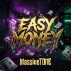 封面 MassiveTONE - Easy money MassiveTONE - Easy money