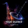 封面 DJ-Lion- Л. Е. В. - Your silence DJ-Lion- Л. Е. В. - Your silence