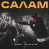 封面 TUMARU, DJ Mixoid - Салам TUMARU, DJ Mixoid - Салам