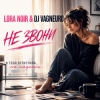 封面 LORA NOIR / DJ VAGNEIRO - НЕ ЗВОНИ / DON’T CALL LORA NOIR / DJ VAGNEIRO - НЕ ЗВОНИ / DON’T CALL