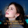 封面 Минеева Анна - The rebirth of the phoenix Минеева Анна - The rebirth of the phoenix