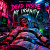 封面 Dead inside - My insanity Dead inside - My insanity