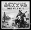 封面 ACTYVA - Wild Wild West ACTYVA - Wild Wild West